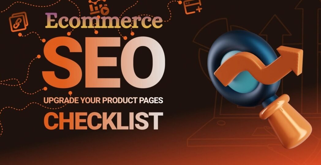 Ecommerce SEO Checklist